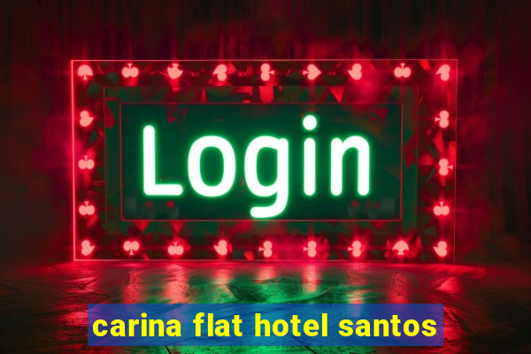 carina flat hotel santos